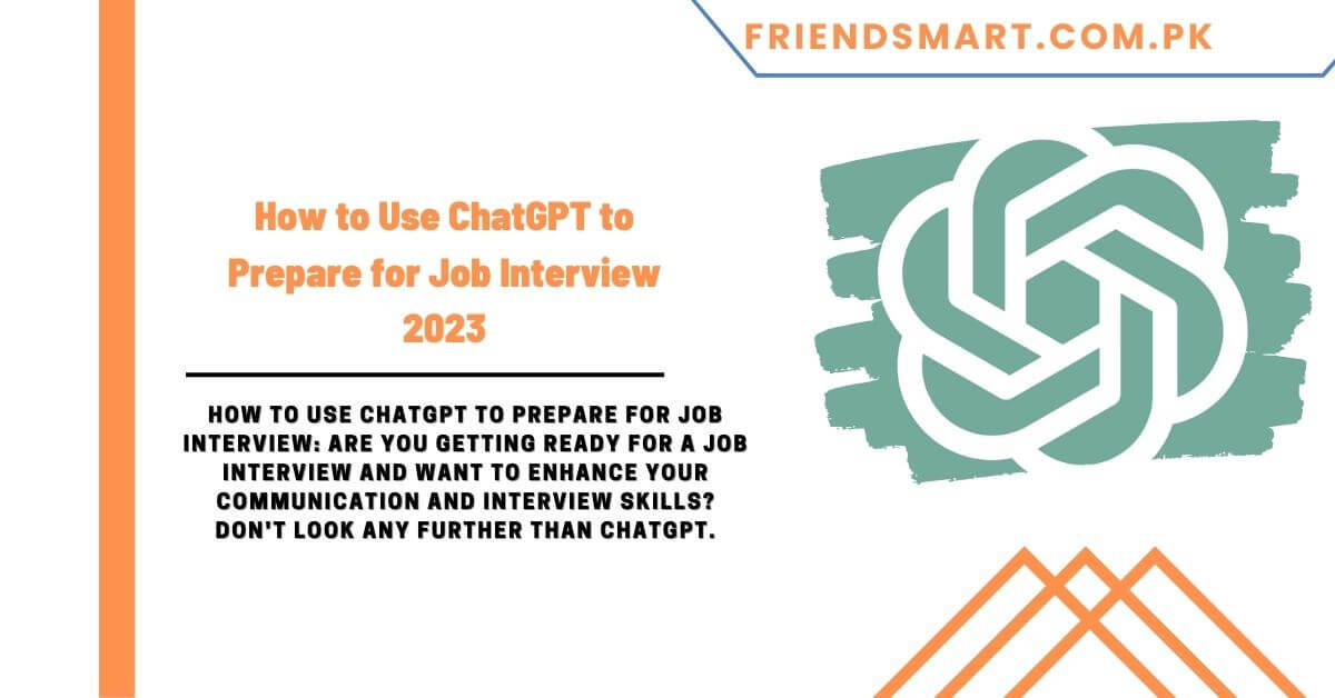 How To Use ChatGPT To Prepare For Job Interview 2023