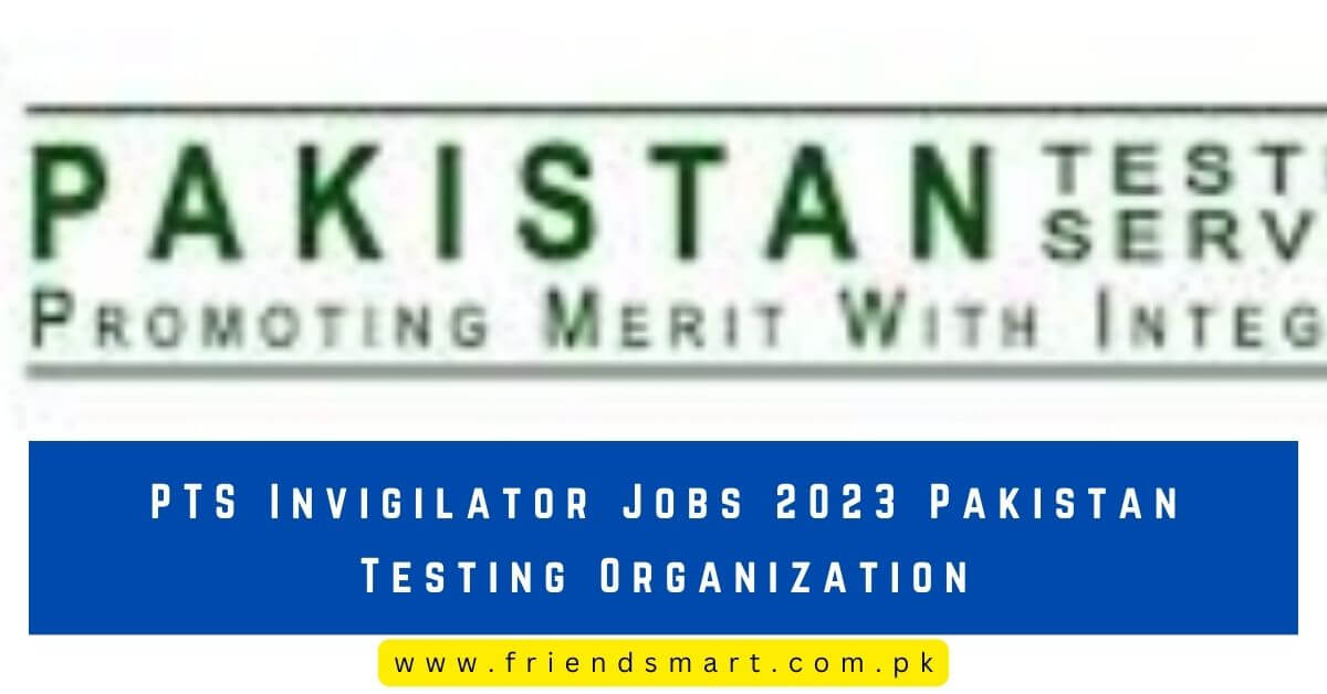 Pts Invigilator Jobs Pakistan Testing Organization