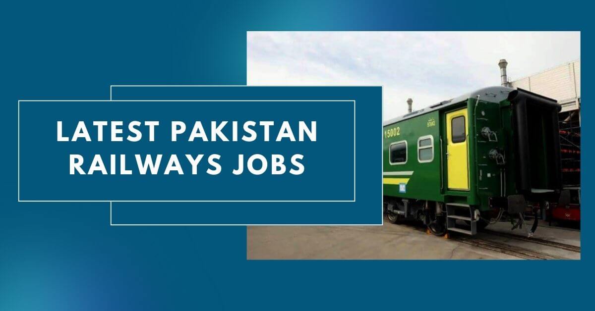 Latest Pakistan Railways Jobs 2024 Apply Now