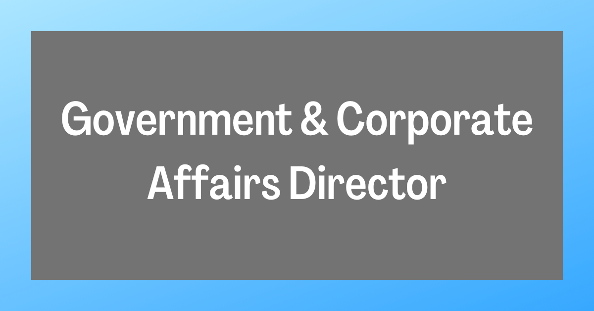 government-corporate-affairs-director-friends-mart