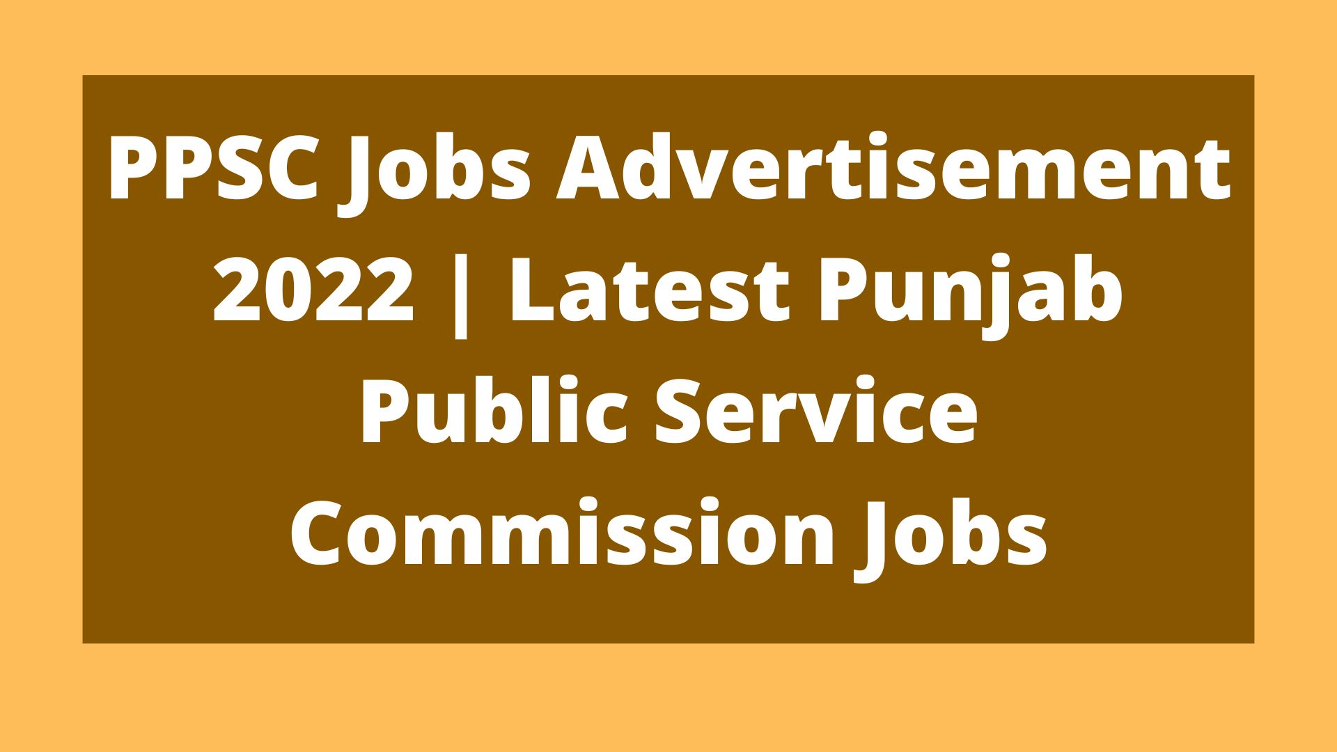 PPSC Jobs Advertisement Latest Punjab Public Service Commission Jobs Friends Mart