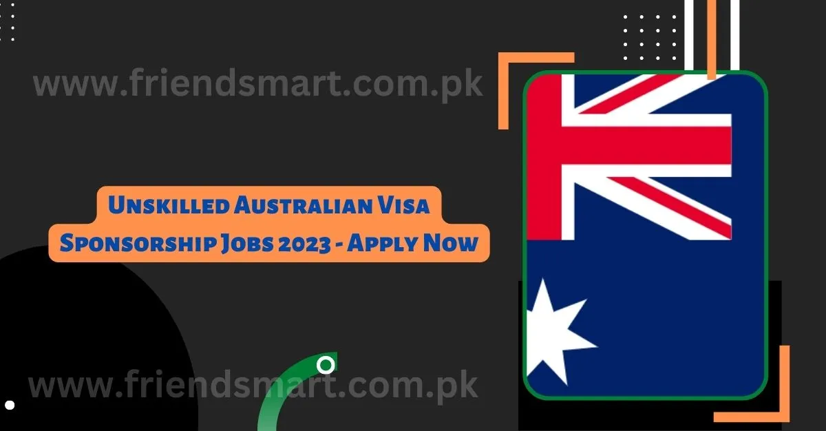 Unskilled Australian Visa Sponsorship Jobs