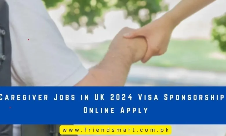 Caregiver Jobs In UK 2024 Visa Sponsorship Online Apply   Caregiver Jobs In UK Visa Sponsorship 780x470.webp