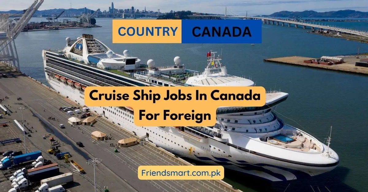 Cruise Ship Jobs In Canada For Foreign