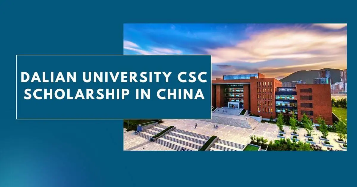 Dalian University CSC Scholarship in China