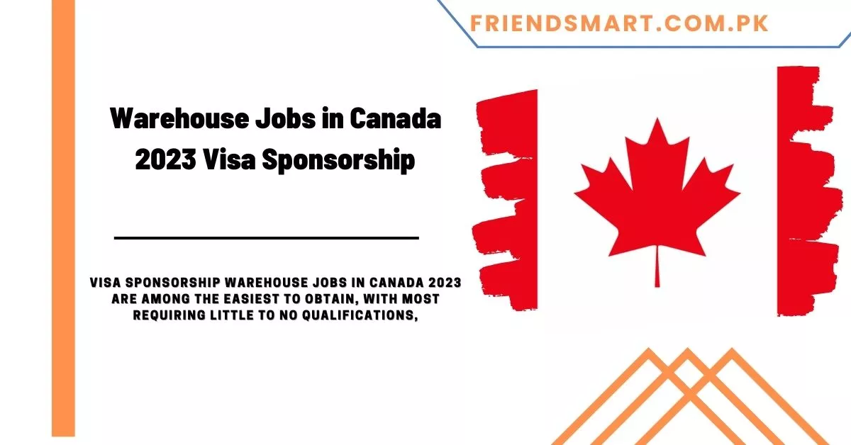 warehouse-jobs-in-canada-2023-visa-sponsorship