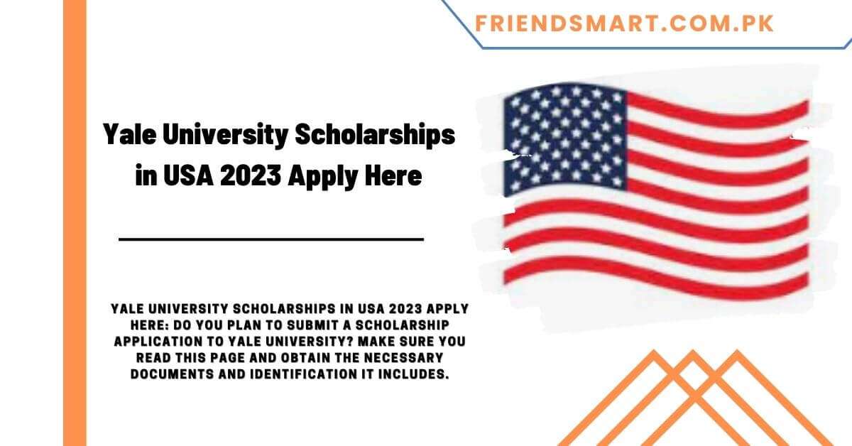 Yale University Scholarships in USA 2024 Apply Here