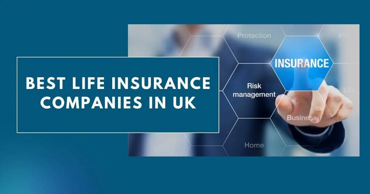 Best Life Insurance Companies in UK