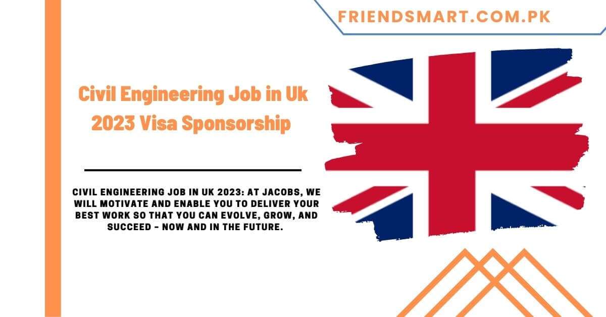 Civil Engineering Job in Uk 2023 Visa Sponsorship