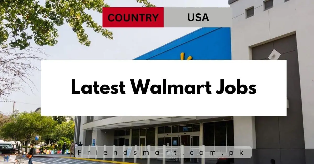 Latest Walmart Jobs