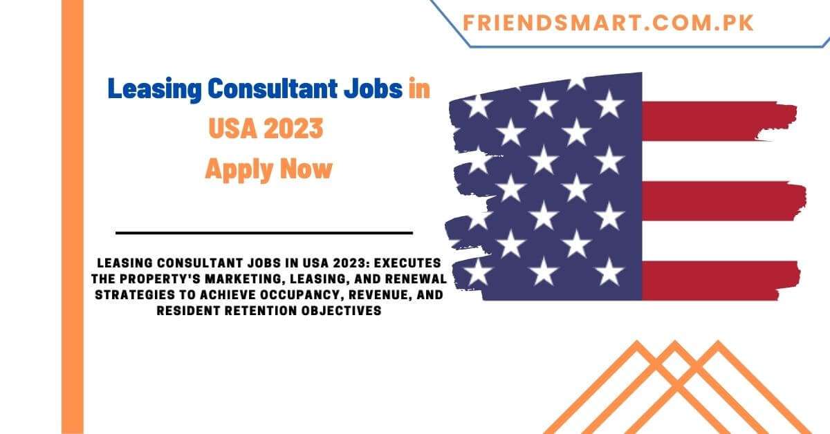 Leasing Consultant Jobs In USA 2023 Apply Now   Leasing Consultant Jobs In USA 2023 Apply Now 