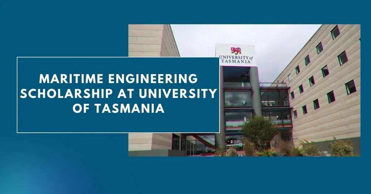 Maritime Engineering Scholarship at University Of Tasmania