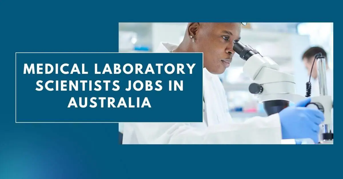 Medical Laboratory Scientists Jobs In Australia