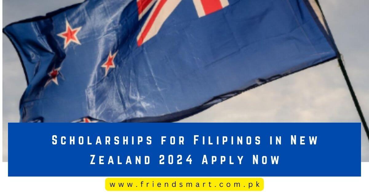 Scholarships for Filipinos in New Zealand 2024 Apply Now