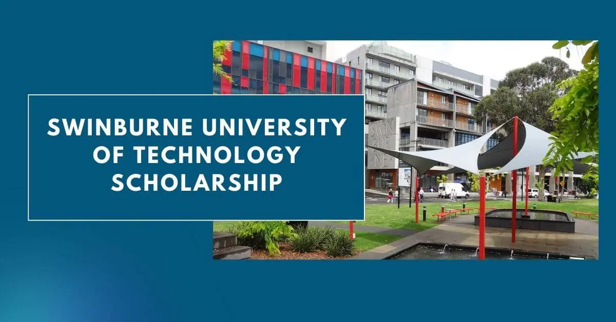 Swinburne University of Technology Scholarship