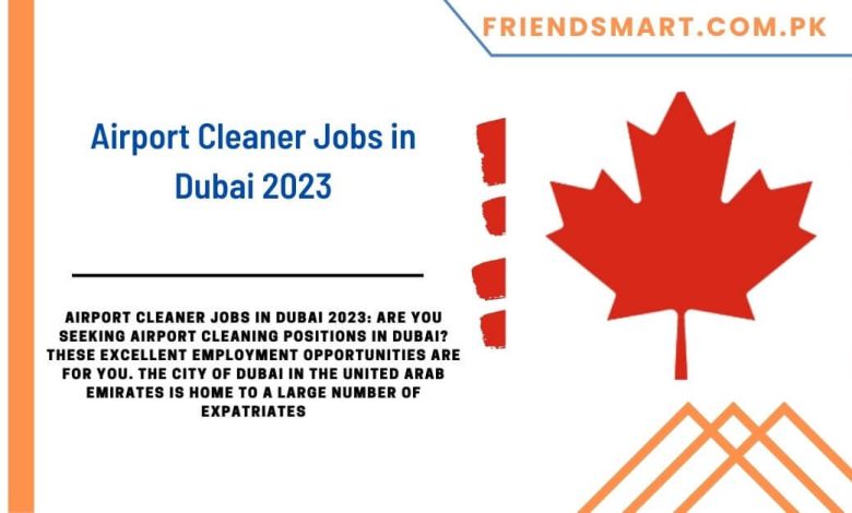 Dubai Airport Cleaner Salary