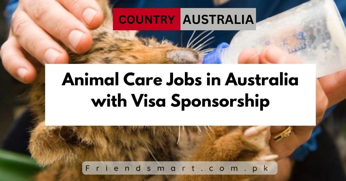 Animal Care Jobs in Australia with Visa Sponsorship
