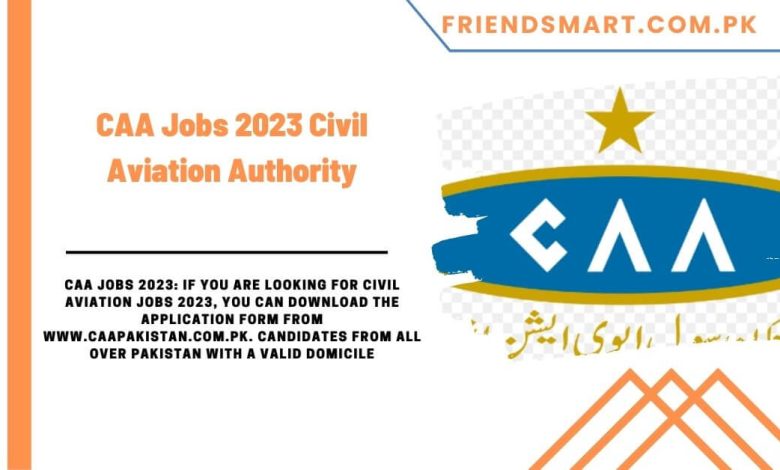 CAA Jobs 2023 Civil Aviation Authority Visa Sponsorship Jobs   CAA Jobs 2023 Civil Aviation Authority 780x470 