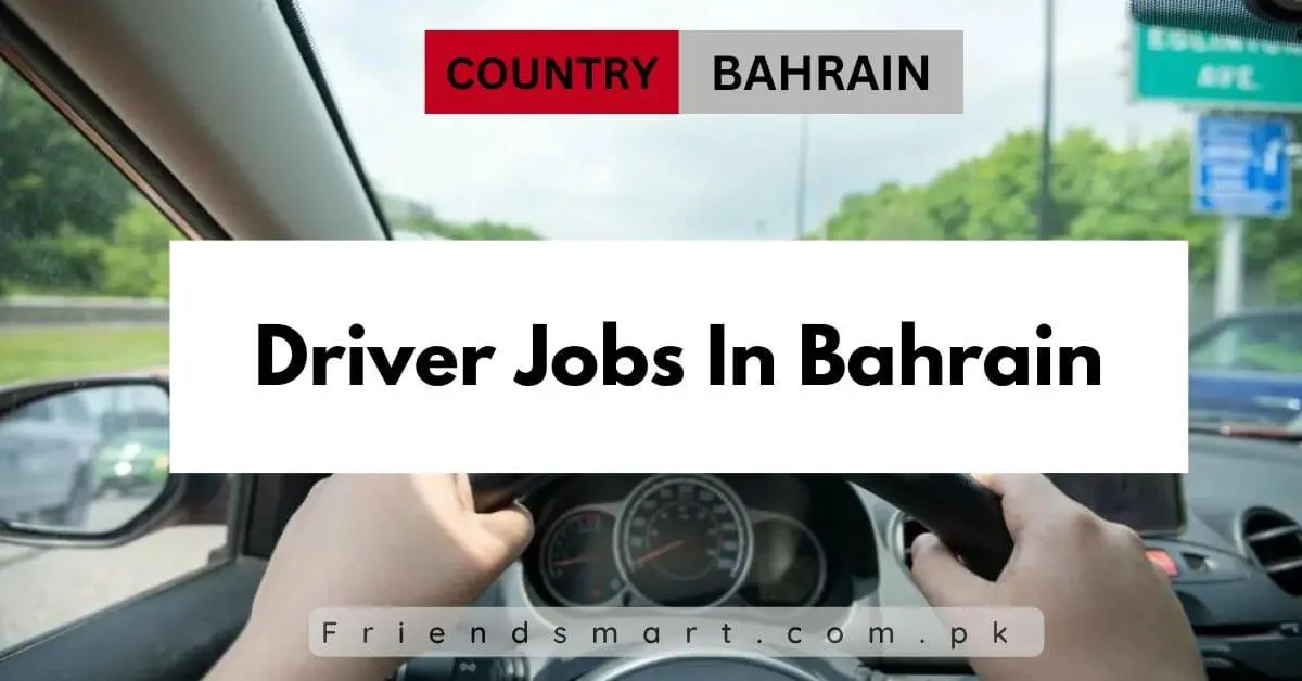 Driver Jobs In Bahrain