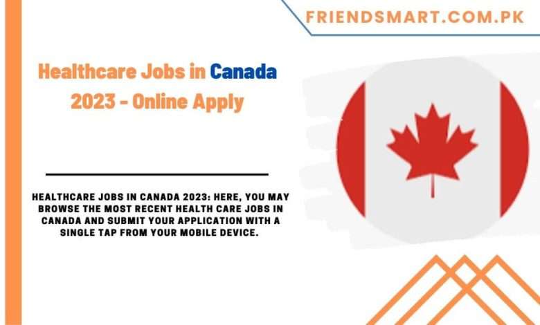 Healthcare Jobs In Canada 2023 Online Apply 780x470 