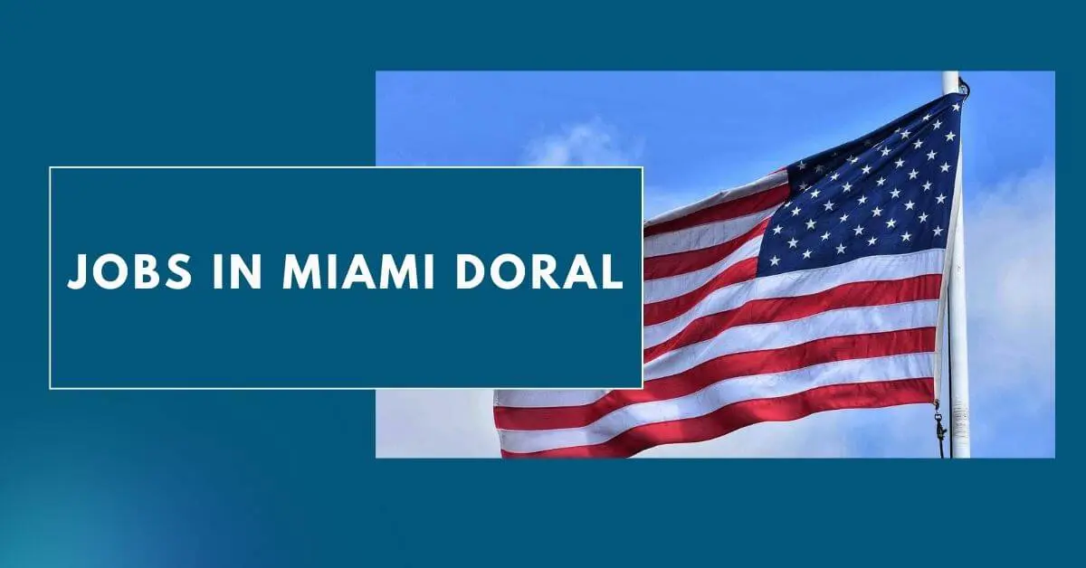 Jobs in Miami Doral