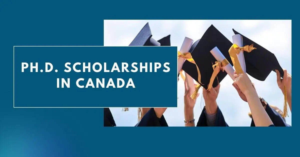 Ph.D. Scholarships In Canada