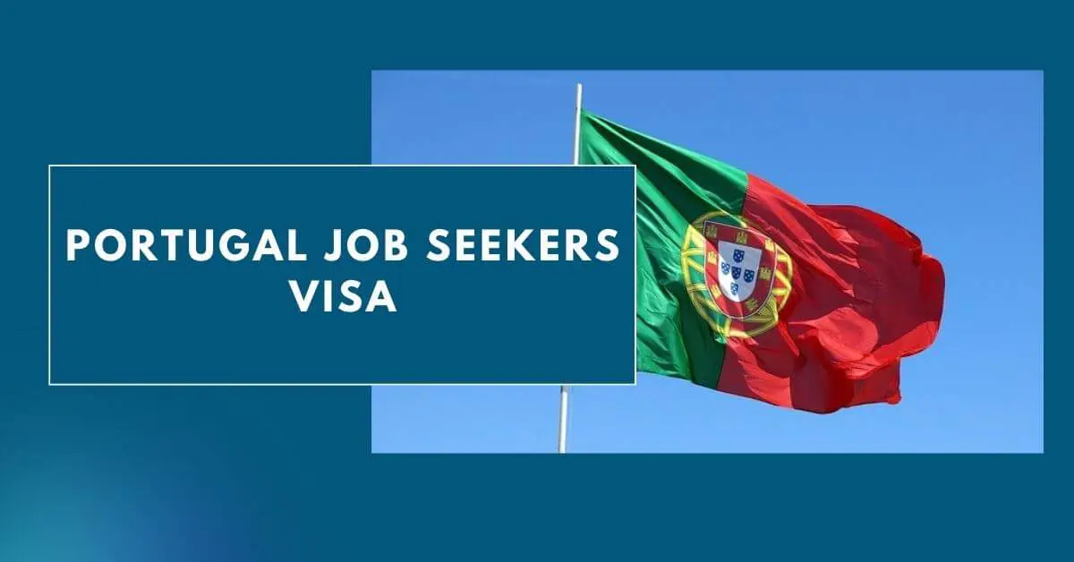 Portugal Job Seekers Visa