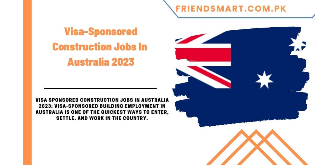 visa-sponsored-construction-jobs-in-australia-2023