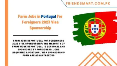 Photo of Farm Jobs in Portugal For Foreigners 2023 Visa Sponsorship