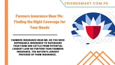 Photo of Farmers Insurance Near Me: Finding the Right Coverage for Your Needs