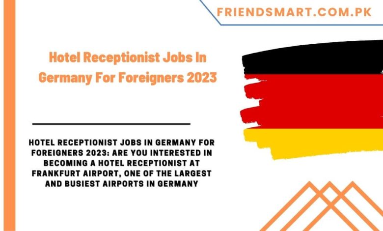 hotel jobs in germany for foreigners