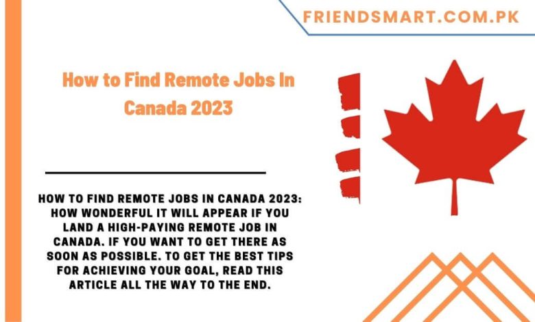 How To Find Remote Jobs In Canada