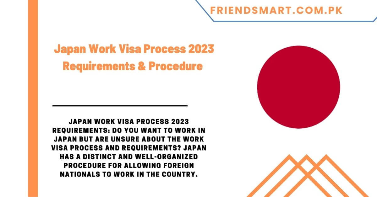 Japan Work Visa Process 2023 Requirements & Procedure