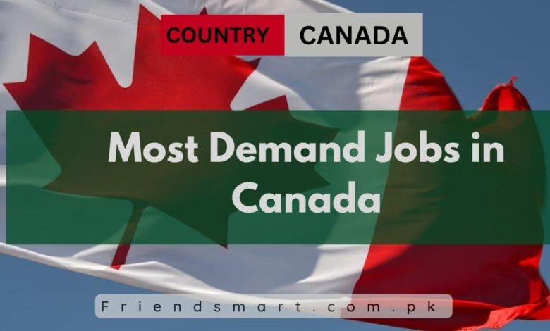 Most Demand Jobs In Canada 2024 Apply Now   Most Demand Jobs In Canada 780x470 