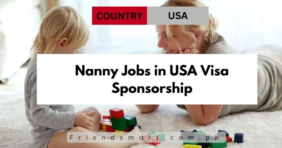 Nanny Jobs in USA Visa Sponsorship