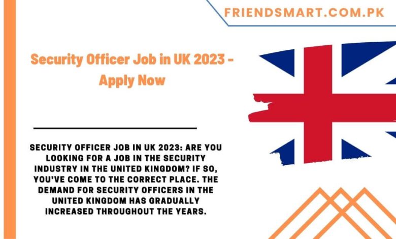 Security Officer Job In UK 2023 780x470 