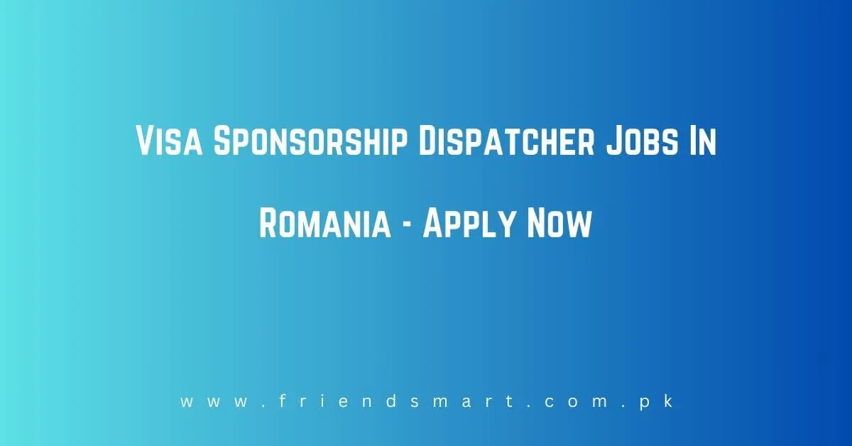 Dispatcher Jobs In Romania