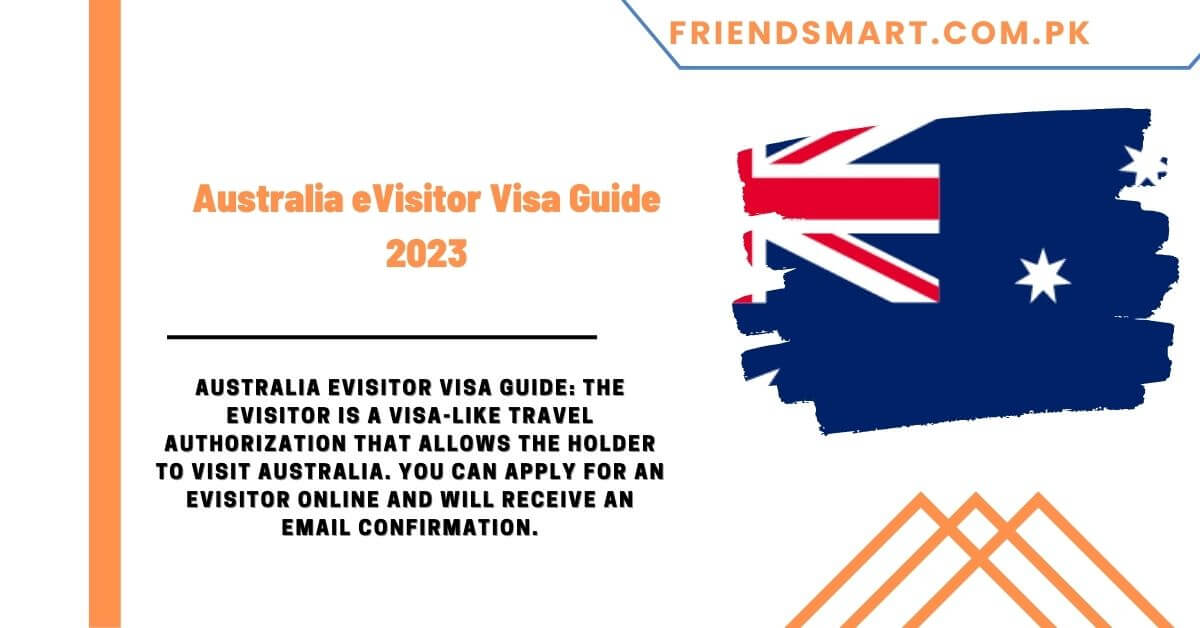 Australia EVisitor Visa Guide 2023   Australia EVisitor Visa Guide 2023 