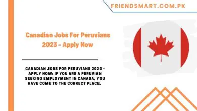 Photo of Canadian Jobs For Peruvians 2023 – Apply Now