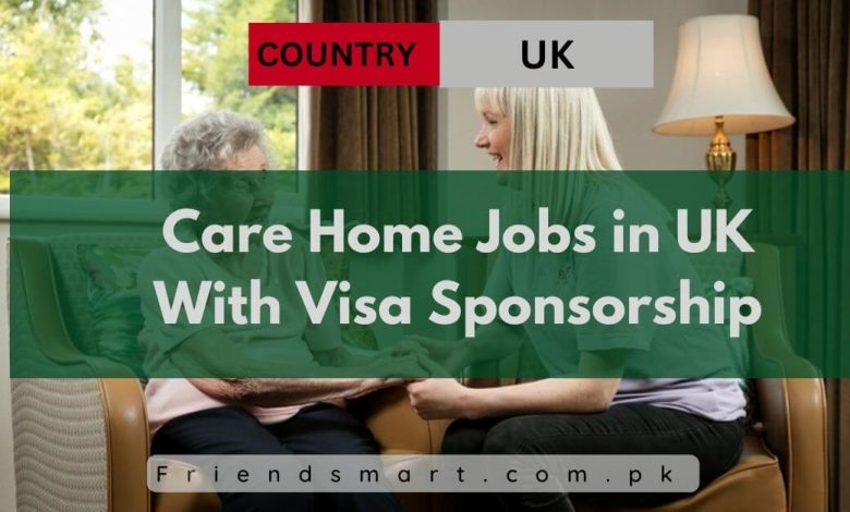 Care Home Jobs In UK With Visa Sponsorship 780x470 