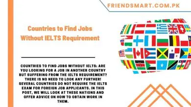 Photo of Countries to Find Jobs Without IELTS Requirement