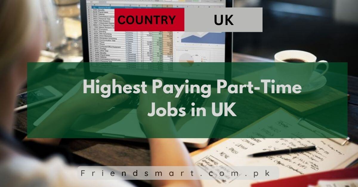 Highest Paying Part-Time Jobs in UK