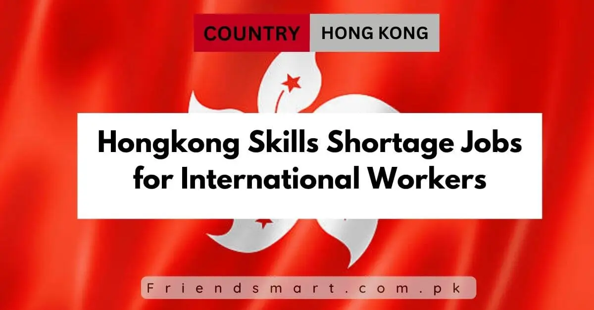 Hongkong Skills Shortage Jobs for International Workers