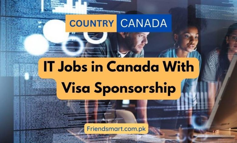 IT Jobs In Canada With Visa Sponsorship 2024 Apply Now   IT Jobs In Canada With Visa Sponsorship 780x470 