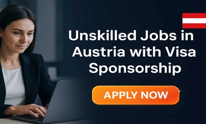 Photo of Unskilled Jobs in Austria with Visa Sponsorship 2026