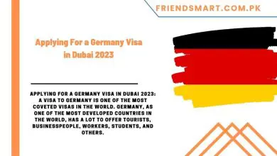 Photo of Applying For a Germany Visa in Dubai 2023