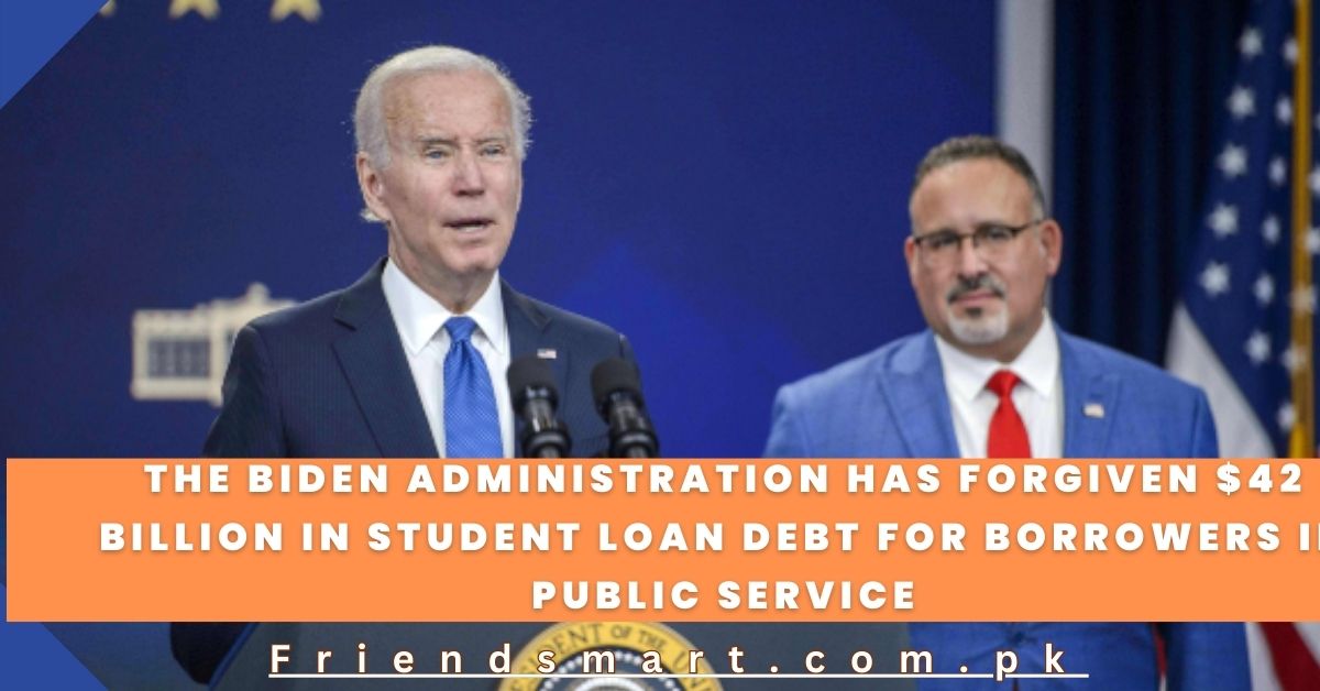 The Biden administration has forgiven $42 billion in student loan debt for borrowers in public service