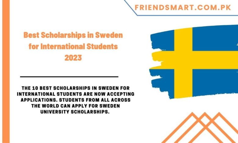 Best Scholarships in Sweden for International Students 2023