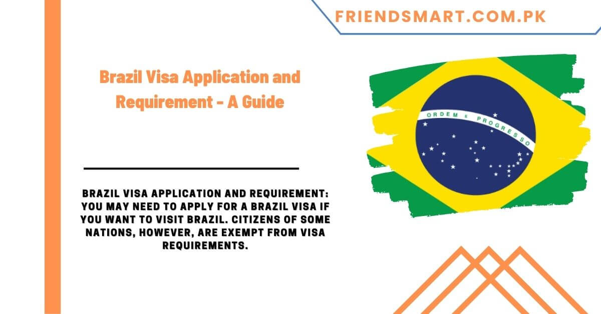 Brazil Visa Application and Requirement A Guide