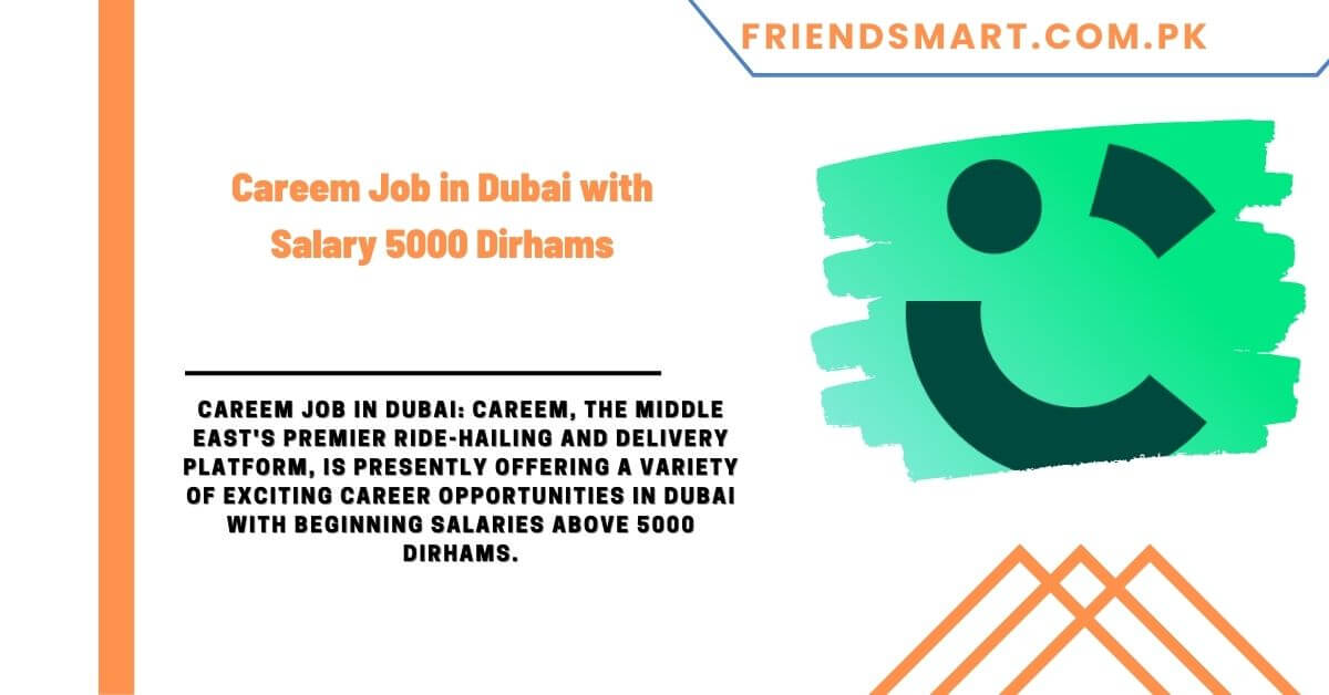 careem-job-in-dubai-with-salary-5000-dirhams